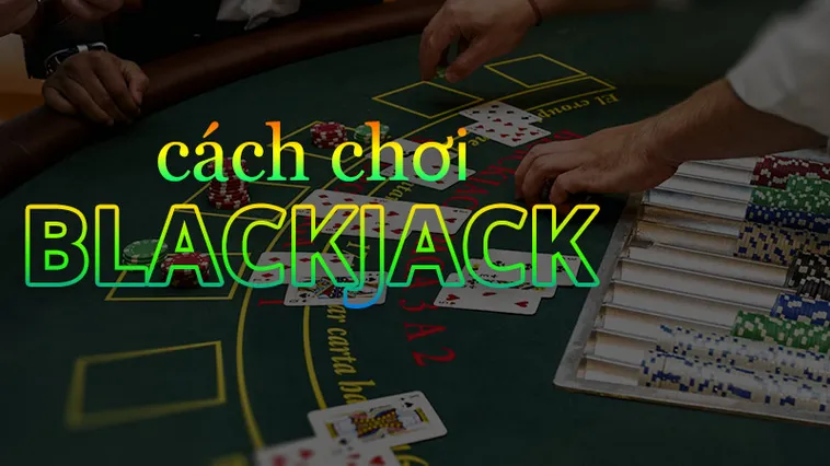 Bí Mật Chơi Blackjack Tại BK8: Cách Thắng Lớn Với Kỹ Năng Đỉnh Cao